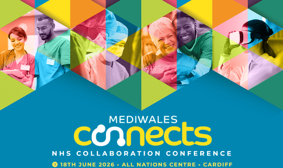 MediWales Connect - NHS Collaboration Conference 2026 - Health ...